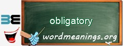WordMeaning blackboard for obligatory